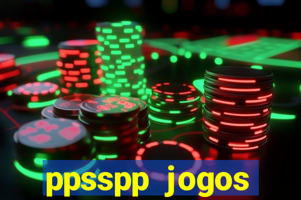ppsspp jogos download mediafıre